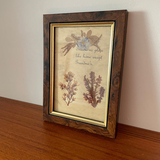 Vintage There's No Place Like Home Except Grandma's Dried Flower Artwork